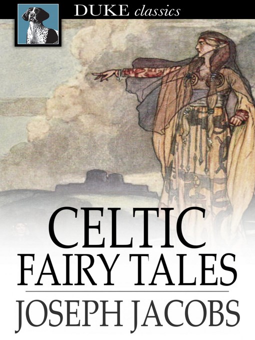 Title details for Celtic Fairy Tales by Joseph Jacobs - Wait list